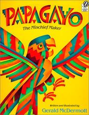 Cover of: Papagayo by Gerald McDermott