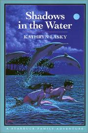 Cover of: Shadows in the Water by Kathryn Lasky