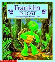 Cover of: Franklin Is Lost (Franklin) by Paulette Bourgeois