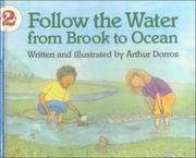 Cover of: Follow the Water from Brook to Ocean by Arthur Dorros