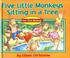 Cover of: Five Little Monkeys Sitting in a Tree