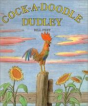 Cover of: Cock-A-Doodle Dudley by Bill Peet