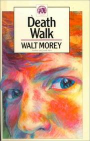 Cover of: Death Walk (Walt Morey Adventure Library)