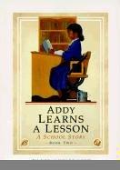 Cover of: Addy Learns a Lesson by Connie Rose Porter