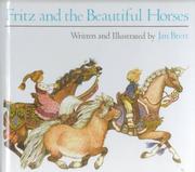 Cover of: Fritz and the Beautiful Horses by Jan Brett