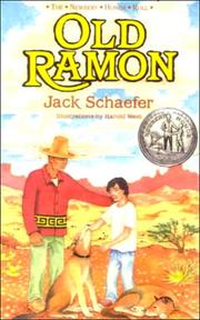 Cover of: Old Ramon (Newbery Honor Roll) | Jack Schaefer