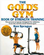 Cover of: The Gold's Gym Book of Strength Training for Athletes by Ken Sprague