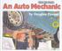 Cover of: An Auto Mechanic
