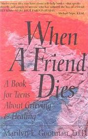 Cover of: When a Friend Dies by Marilyn Gootman