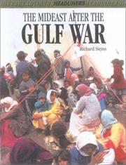 The Mideast After the Gulf War (Headliners) by Richard Steins