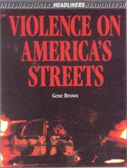 Cover of: Violence on America's Streets (Headliners)