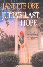 Cover of: Julia's Last Hope (Women of the West #2) by Janette Oke