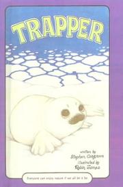 Cover of: Trapper (Serendipity) by Stephen Cosgrove, Stephen Cosgrove