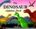 Cover of: The Dinosaur Alphabet Book (Jerry Pallotta's Alphabet Books)
