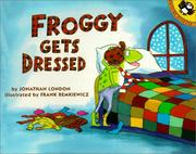 Cover of: Froggy Gets Dressed (Froggy)
