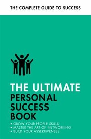 Cover of: Ultimate Personal Success Book: Make an Impact, Be More Assertive, Boost Your Memory