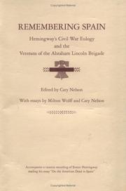 Cover of: Remembering Spain: Hemingway's Civil War Eulogy and the Veterans of the Abraham Lincoln Brigade