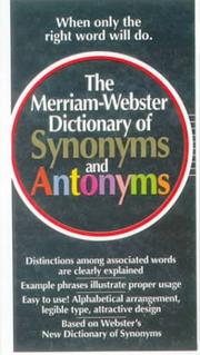 Cover of: The Merriam-Webster Dictionary of Synonyms and Antonyms