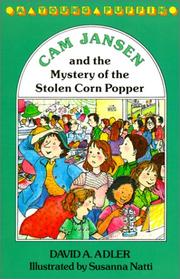 Cover of: Cam Jansen and the Mystery of the Stolen Corn Popper (Cam Jansen) by David A. Adler