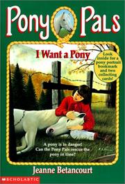 Cover of: I Want a Pony #1 (Pony Pals)
