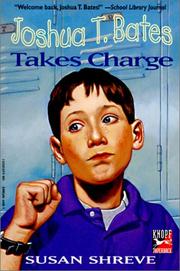 Cover of: Joshua T. Bates Takes Charge by Susan Shreve