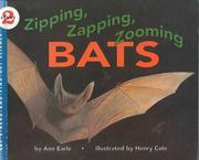 Cover of: Zipping, Zapping, Zooming Bats by Ann Earle