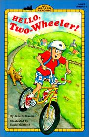 Cover of: Hello, Two-Wheeler! by Jane Mason