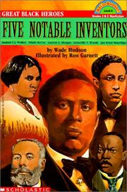 Cover of: Five Notable Inventors (Great Black Heroes) by Wade Hudson