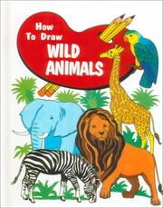 Cover of: How to Draw Wild Animals (How to Draw (Troll))