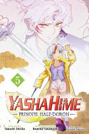 Cover of: Yashahime: Princess Half-Demon, Vol. 5