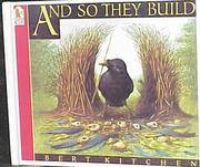Cover of: And So They Build by Bert Kitchen