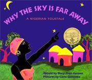 Cover of: Why the Sky Is Far Away by Mary-Joan Gerson