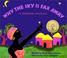 Cover of: Why the Sky Is Far Away