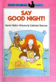 Cover of: Say Good Night! (Easy-To-Read: Level 1) by Jean Little