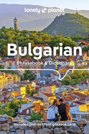 Cover of: Lonely Planet Bulgarian Phrasebook & Dictionary by Lonely Planet, Lonely Planet