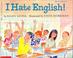 Cover of: I Hate English!