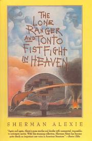 Cover of: The Lone Ranger and Tonto Fistfight in Heaven by Sherman Alexie