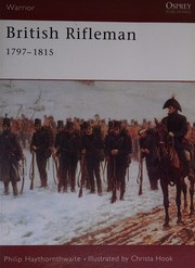 Cover of: British Rifleman 1797-1815 by Haythornthwaite, Philip J.