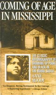 Cover of: Coming of Age in Mississippi by Anne Moody, Anne Moody