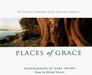 Cover of: Places of grace by Gary Irving