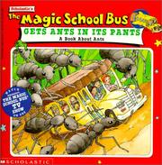 Cover of: The Magic School Bus Gets Ants in Its Pants by Mary Pope Osborne