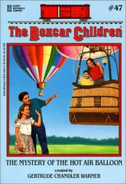 Cover of: The Mystery of the Hot Air Balloon by Gertrude Chandler Warner