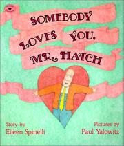 Cover of: Somebody Loves You, Mr Hatch by Eileen Spinelli