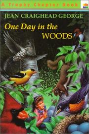 Cover of: One Day in the Woods by Jean Craighead George