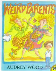 Cover of: Weird Parents by Audrey Wood