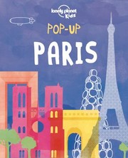 Cover of: Pop-up Paris by Lonely Planet, Andy Mansfield, Lonely Planet, Andy Mansfield, Andy Mansfield