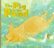 Cover of: Pig in the Pond by Martin Waddell