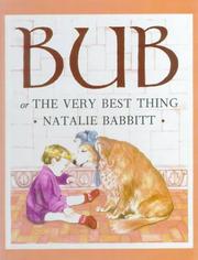 Cover of: Bub: Or the Very Best Thing
