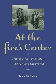 At the fire's center by Jean M. Peck