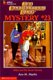 Cover of: Abby and the Secret Society (Baby-Sitters Club Mysteries) by Ann M. Martin